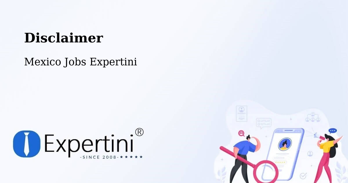 Disclaimer – Ameca - Mexico Jobs Expertini