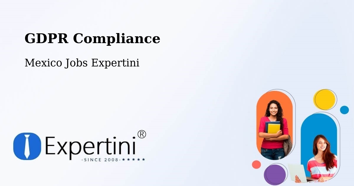 EU GDPR Compliance Statement – Ameca - Mexico Jobs Expertini